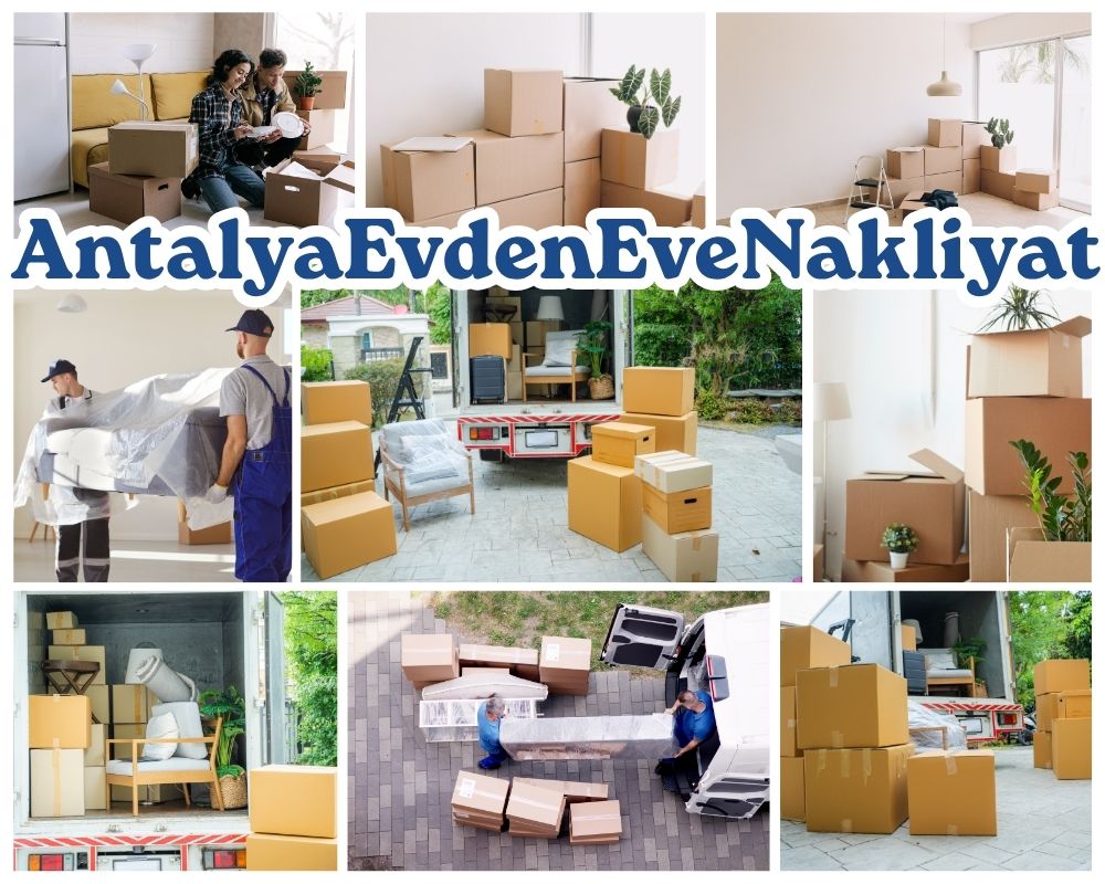 Antalya Ilgın Evden Eve Taşımacılık